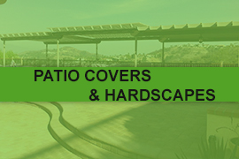 Patio Covers and Hardscapes