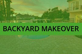 Backyard Makeover